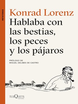 cover image of Hablaba con las bestias, los peces y los pájaros